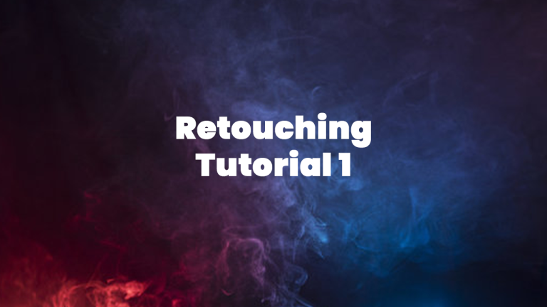 Retouching Tutorial 1